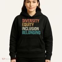 Diversity Equity Inclusion Belonging Hoodie thumb 5