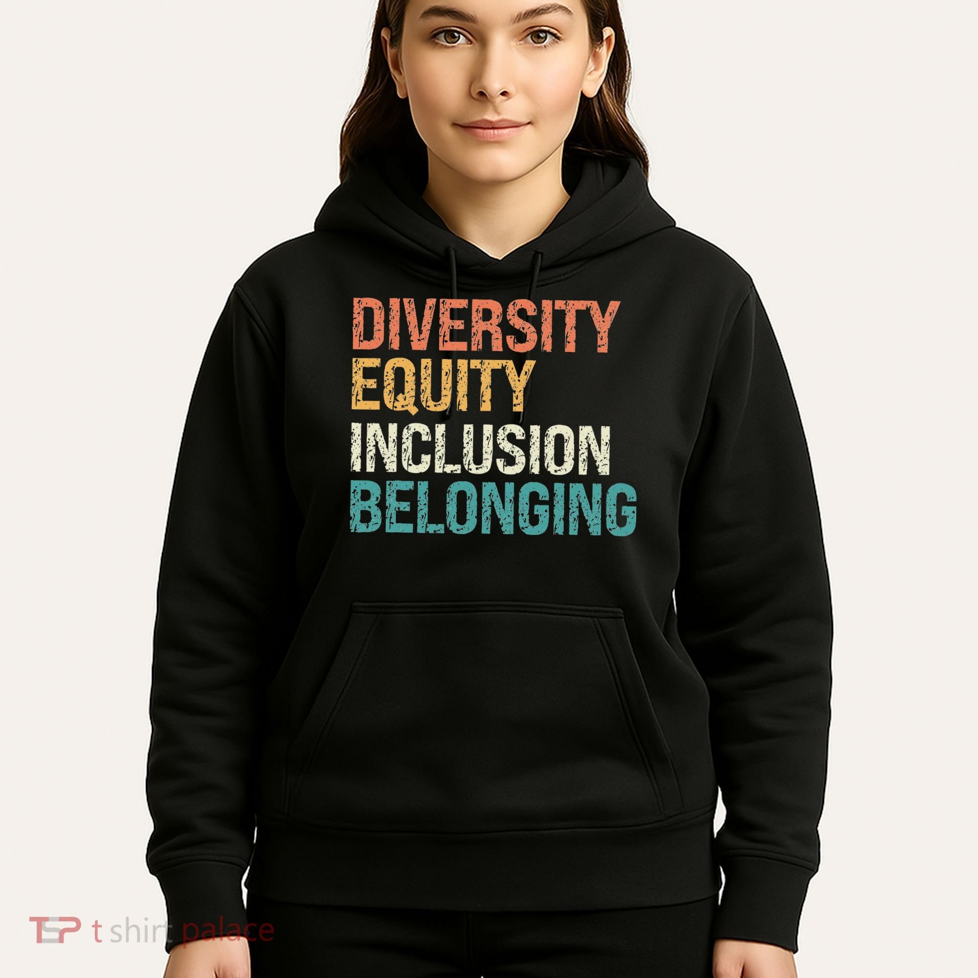 Diversity Equity Inclusion Belonging Hoodie