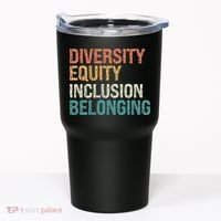 Diversity Equity Inclusion Belonging Tumbler thumb 0