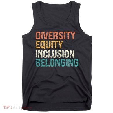 Diversity Equity Inclusion Belonging Tank Top