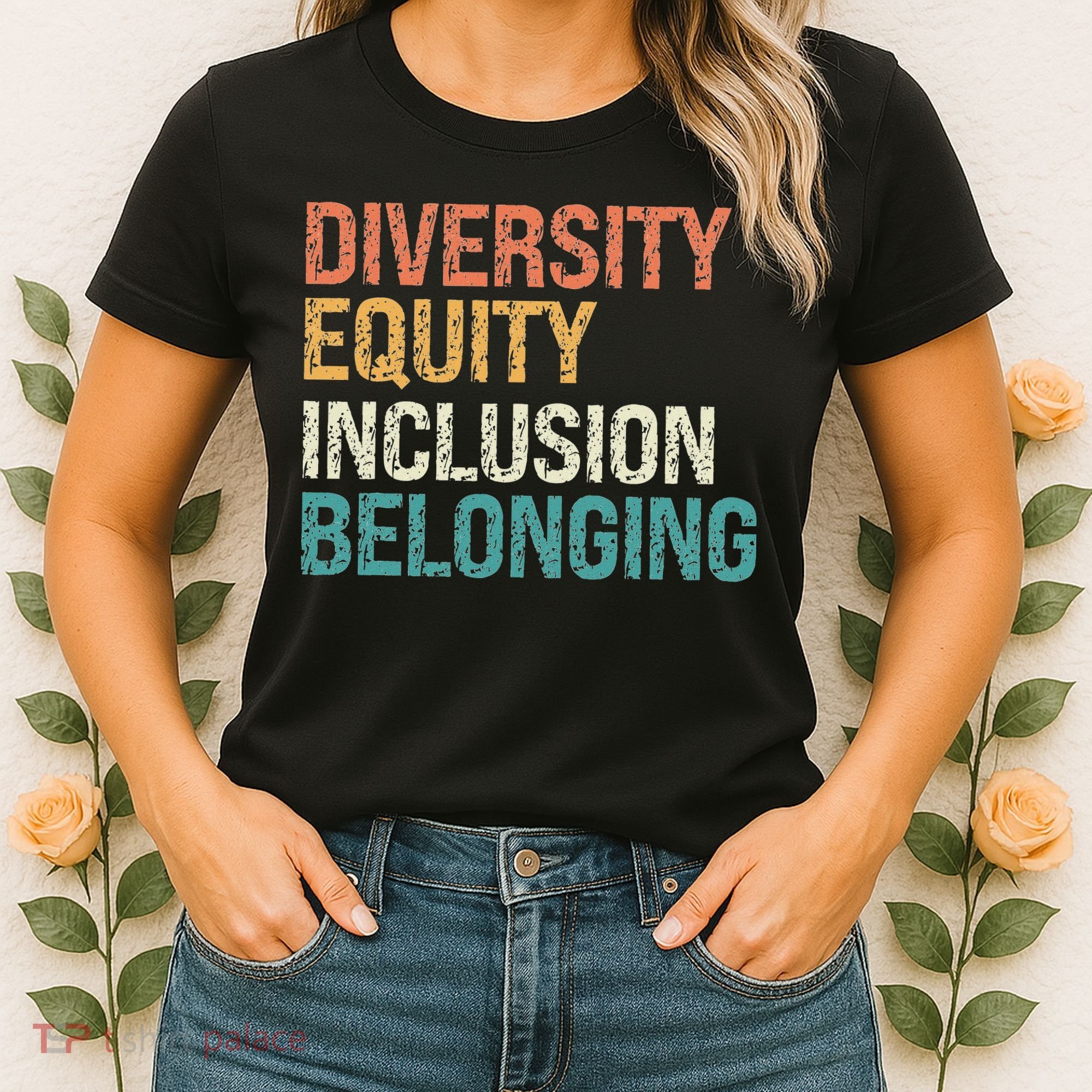 Diversity Equity Inclusion Belonging Women's T-Shirt