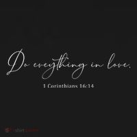 Do Everything In Love Bible Verse Quote Polo thumb 3
