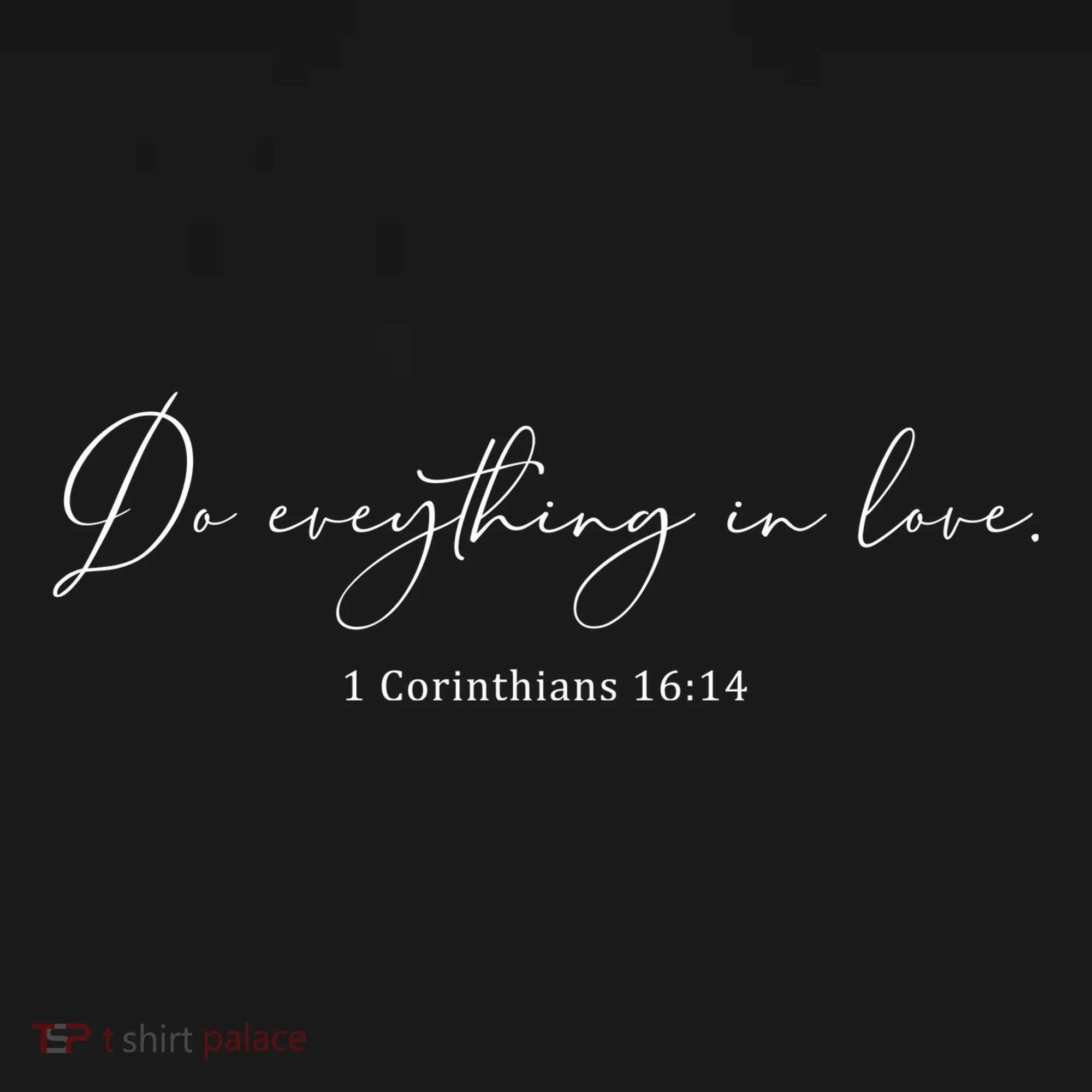 Do Everything In Love Bible Verse Quote Women's Hoodie