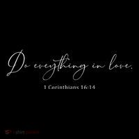 Do Everything In Love Bible Verse Quote Kids Sweatshirt thumb 2