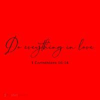Do Everything In Love Bible Verse Quote Santa Hat thumb 1