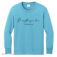 Do Everything In Love Bible Verse Quote Kids Long Sleeve Shirt thumb 0