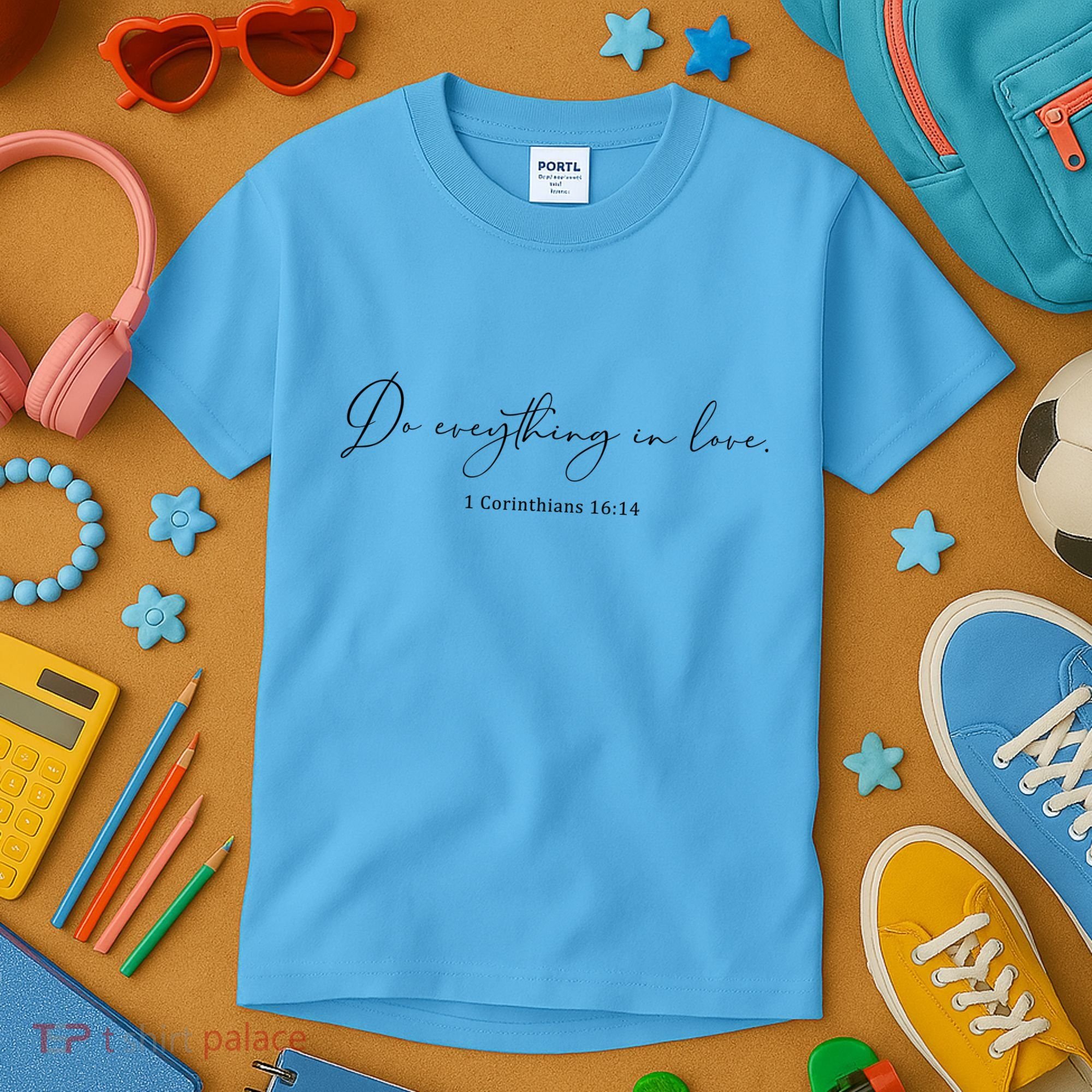 Do Everything In Love Bible Verse Quote Kids T-Shirt