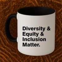 Diversity Equity Inclusion Matter Coffee Mug thumb 2