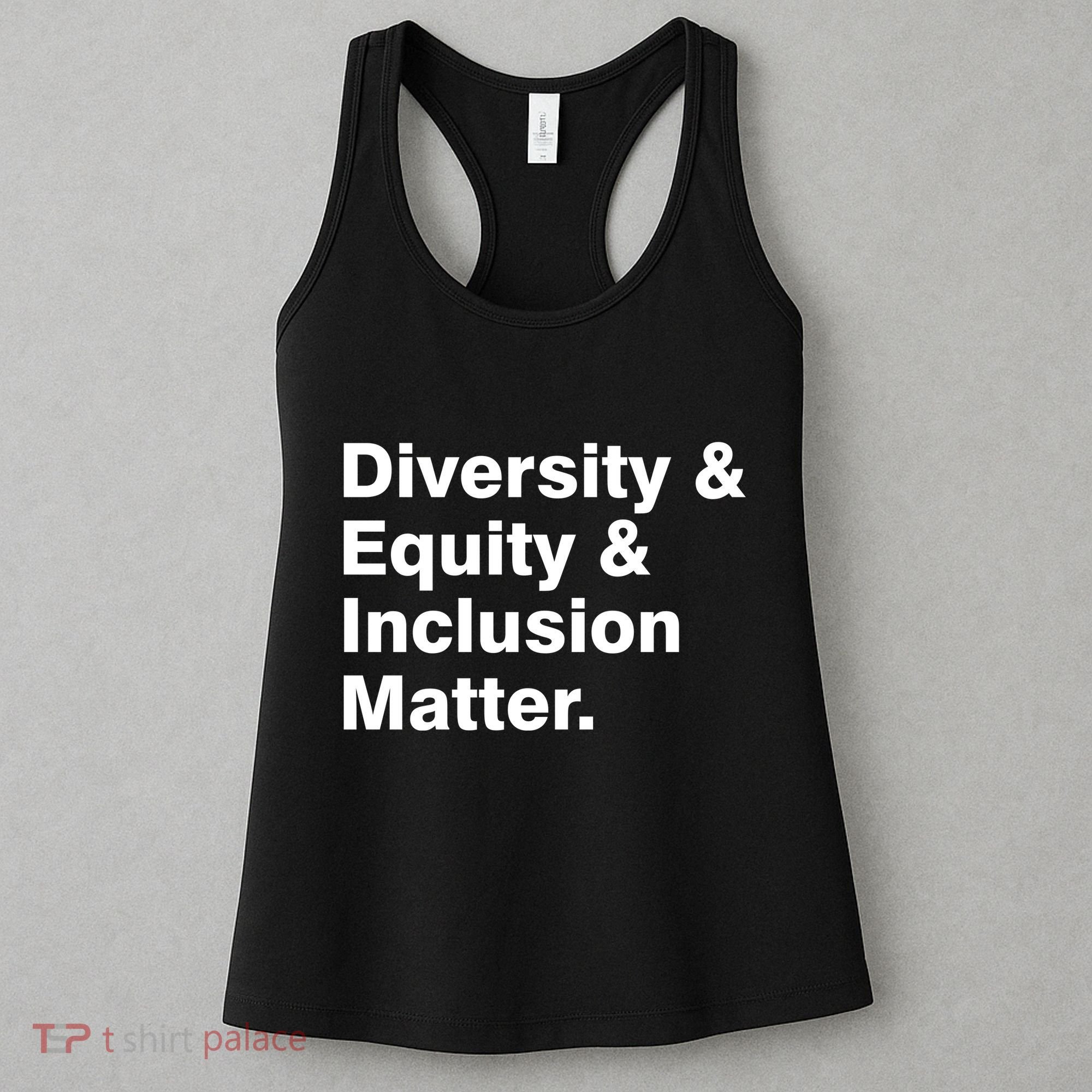 Diversity Equity Inclusion Matter Women's Tank Top
