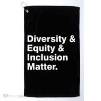 Diversity Equity Inclusion Matter Golf Towel thumb 0