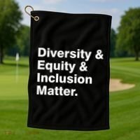 Diversity Equity Inclusion Matter Golf Towel thumb 1