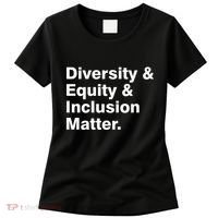 Diversity Equity Inclusion Matter Women's T-Shirt thumb 0