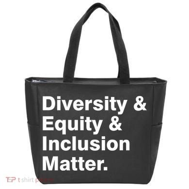Diversity Equity Inclusion Matter Tote Bag