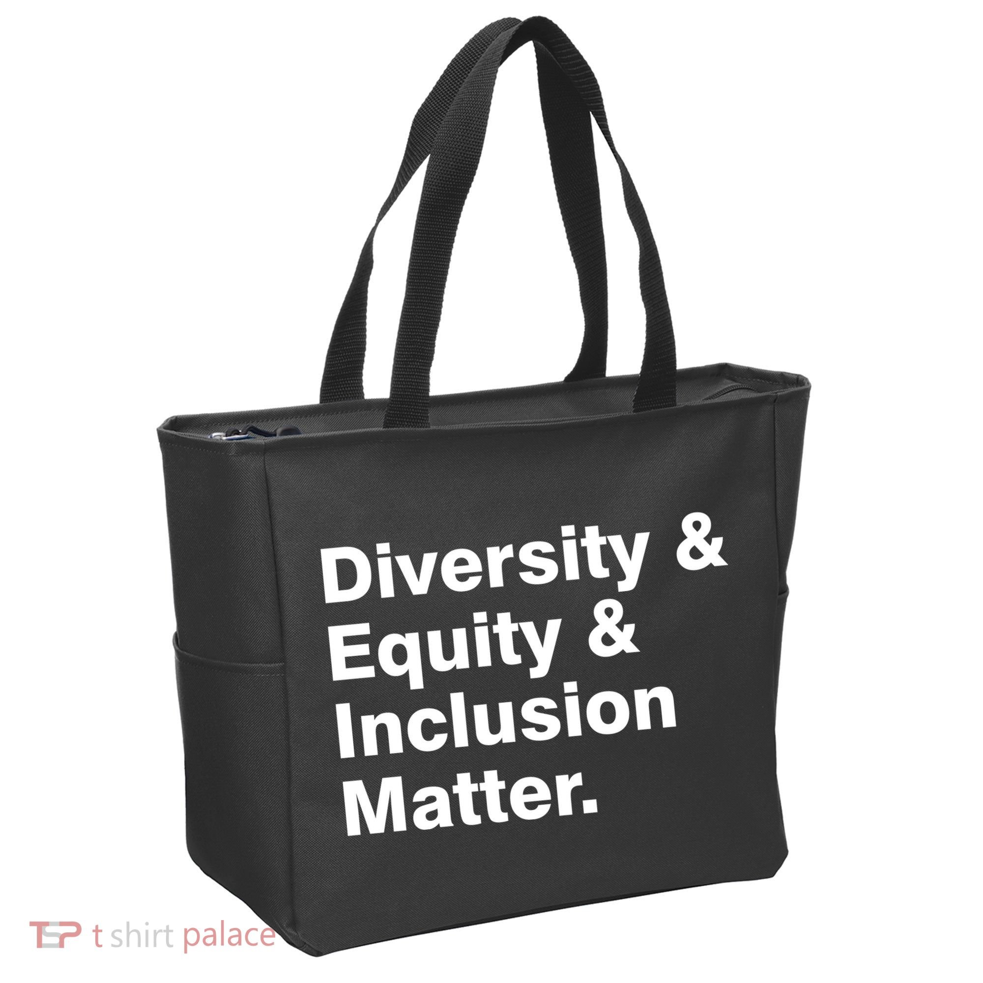 Diversity Equity Inclusion Matter Tote Bag