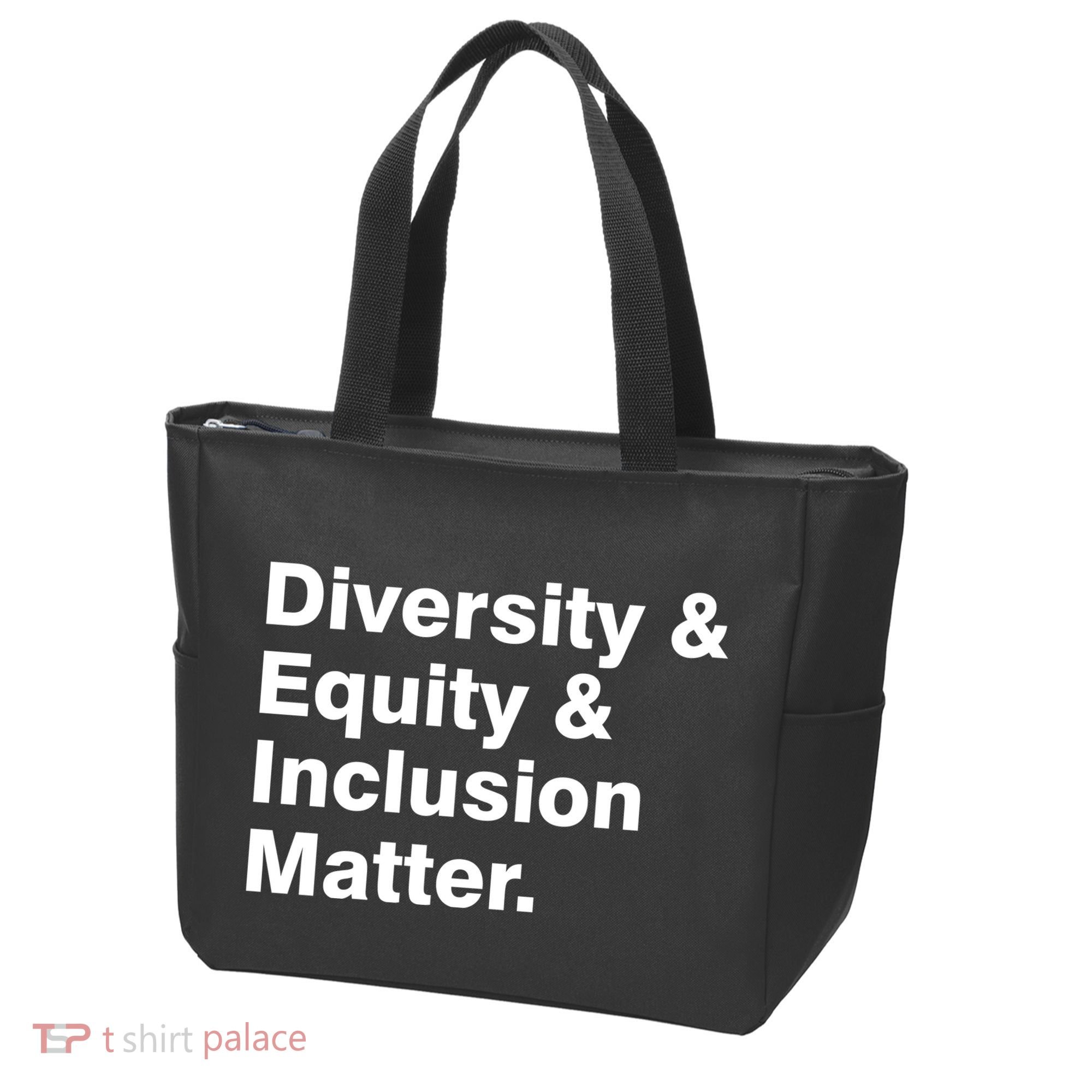 Diversity Equity Inclusion Matter Tote Bag