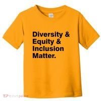Diversity Equity Inclusion Matter Toddler T-Shirt thumb 0
