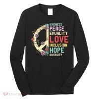 Diversity Equality Love Peace Human Rights Social Justice Long Sleeve Shirt thumb 0