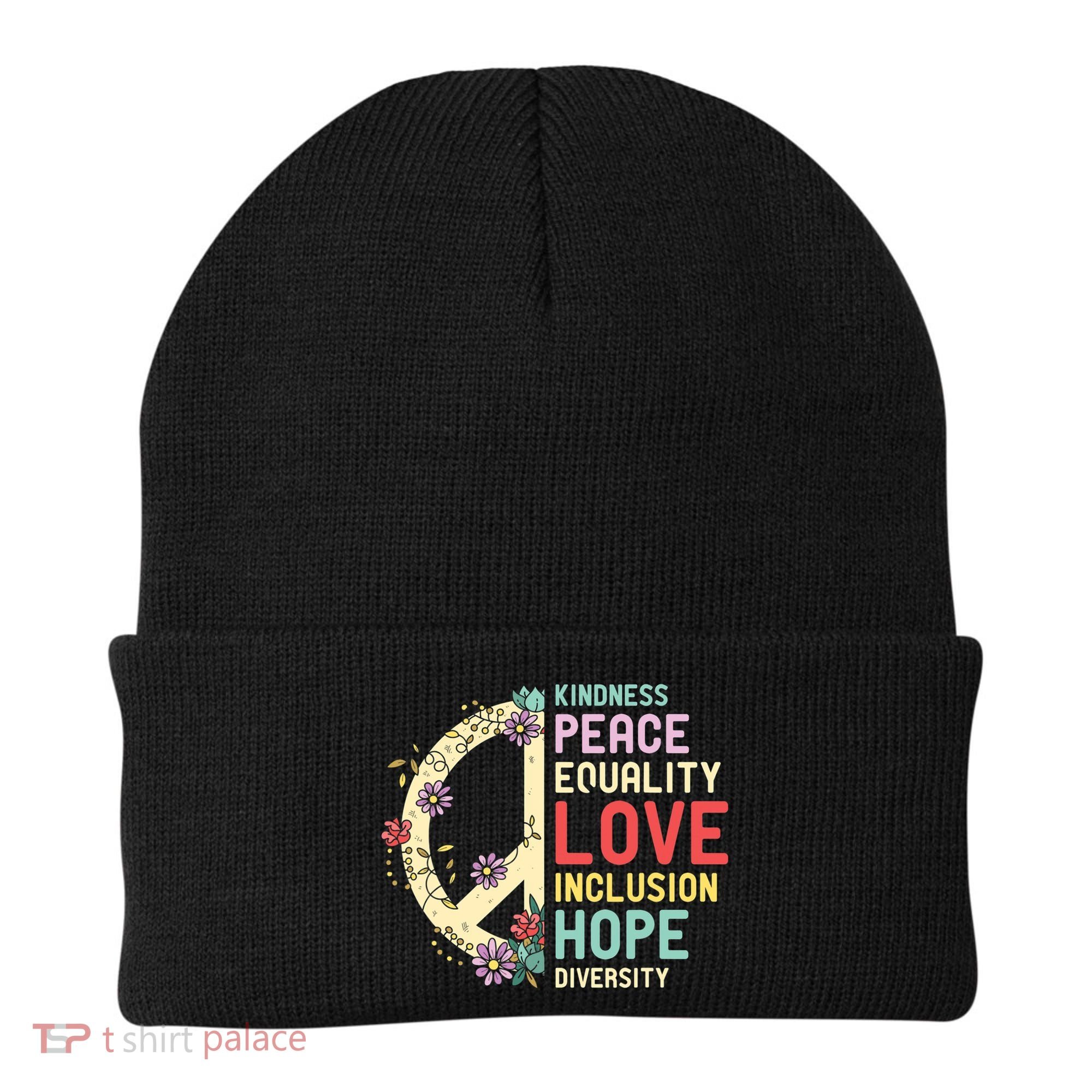 Diversity Equality Love Peace Human Rights Social Justice Beanie