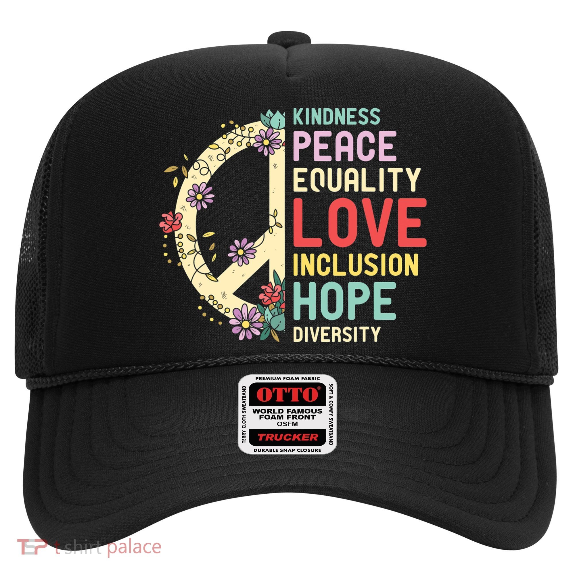 Diversity Equality Love Peace Human Rights Social Justice Hat
