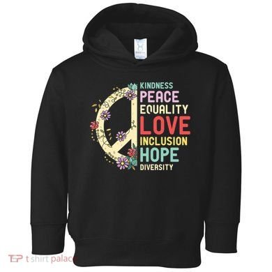 Diversity Equality Love Peace Human Rights Social Justice Toddler Hoodie