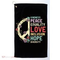 Diversity Equality Love Peace Human Rights Social Justice Golf Towel thumb 0