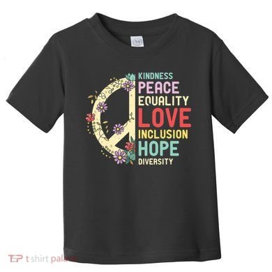 Diversity Equality Love Peace Human Rights Social Justice Toddler T-Shirt