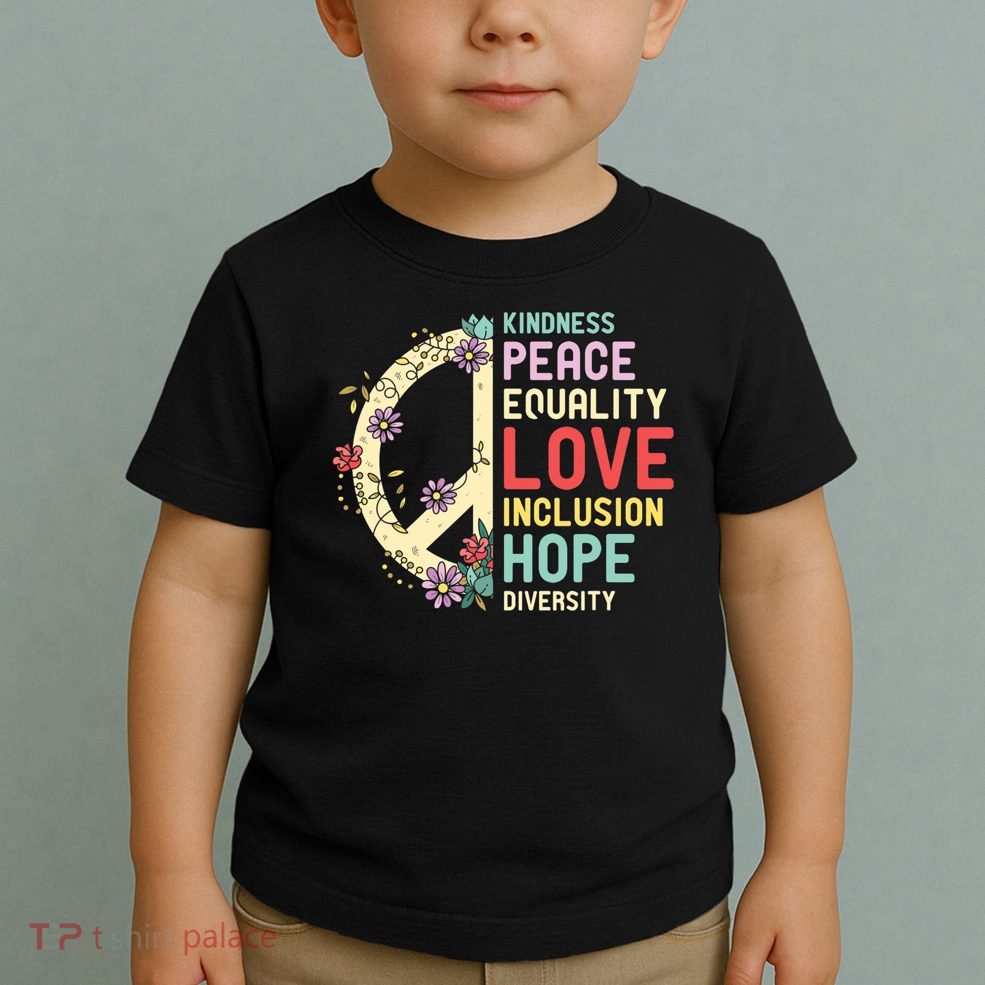 Diversity Equality Love Peace Human Rights Social Justice Toddler T-Shirt