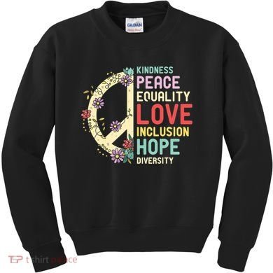 Diversity Equality Love Peace Human Rights Social Justice Kids Sweatshirt
