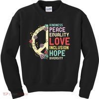 Diversity Equality Love Peace Human Rights Social Justice Kids Sweatshirt thumb 0