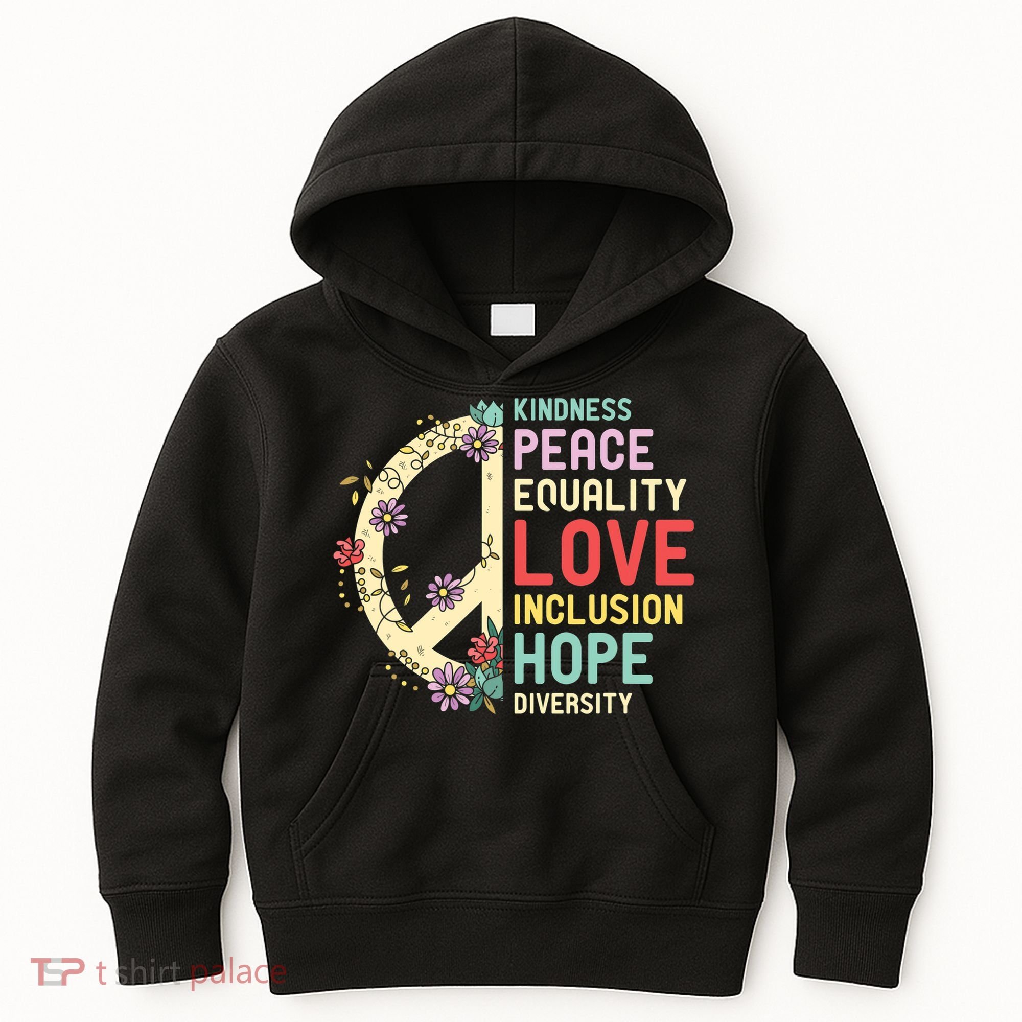 Diversity Equality Love Peace Human Rights Social Justice Kids Hoodie