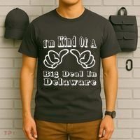 Delaware Big Deal T-Shirt thumb 6