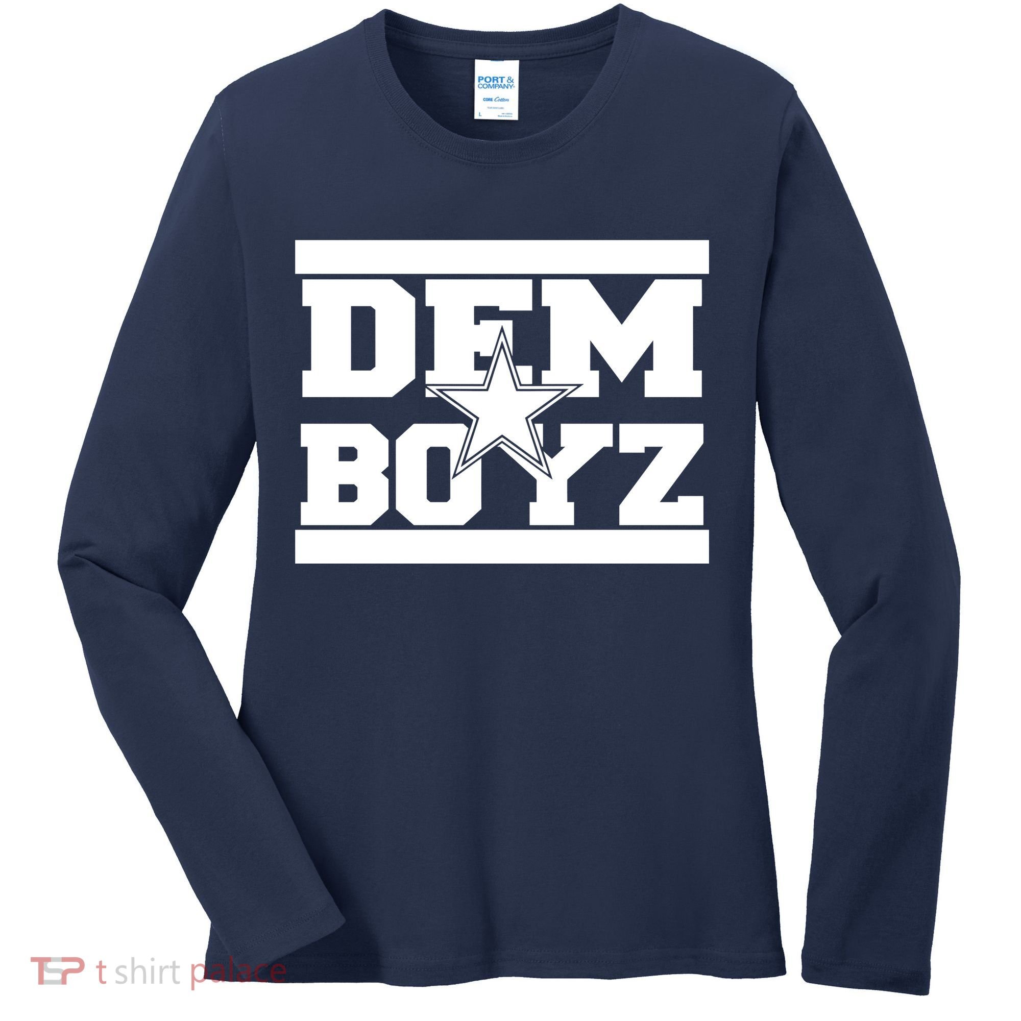 Dem Boyz Boys Dallas Texas Star Fan Pride Women's Long Sleeve Shirt