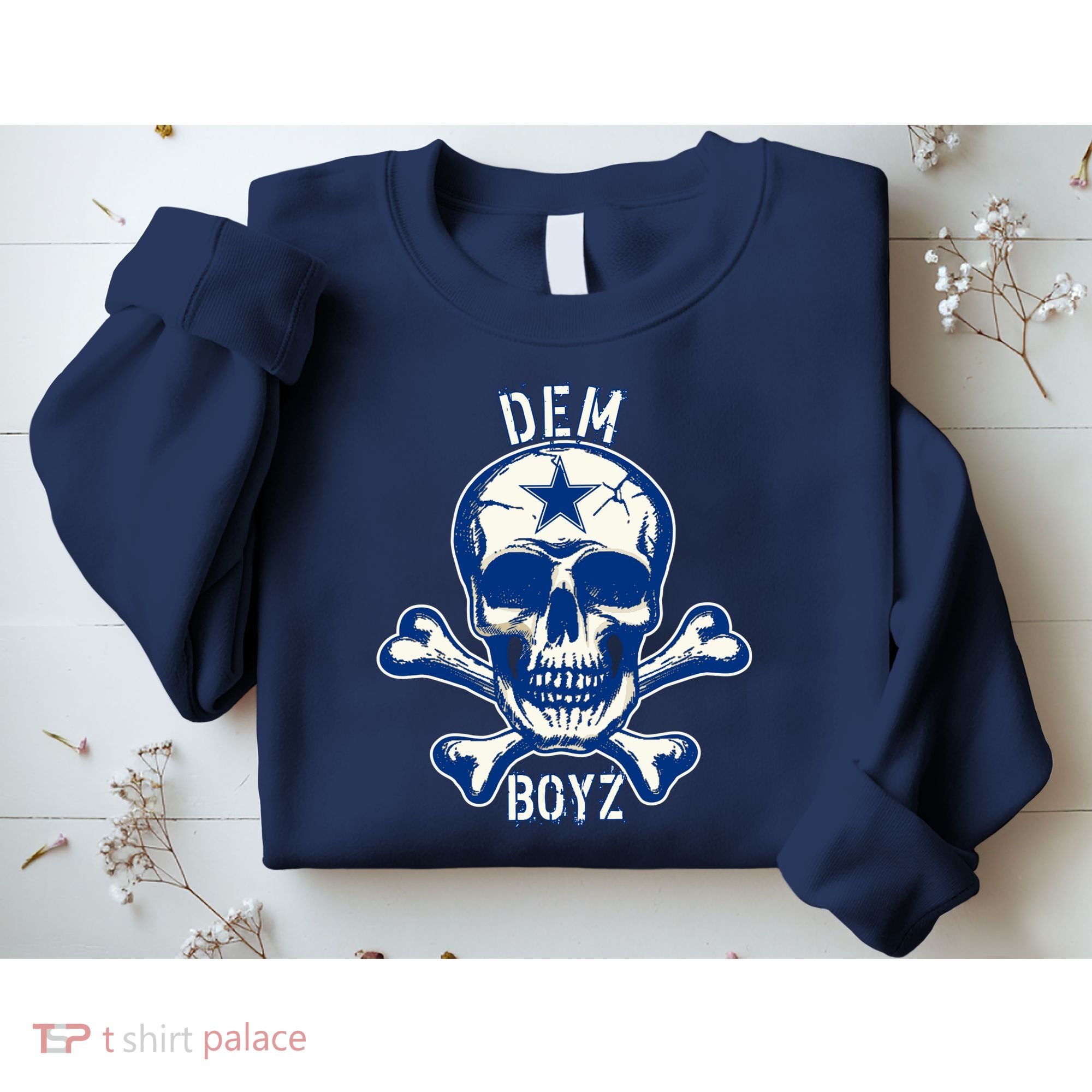 DEM BOYZ Dallas Skull Crossbones Star Texas Fan Pride Sweatshirt