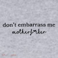 Dont Embarrass Me Women's Sweatshirt thumb 2