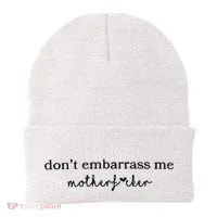 Dont Embarrass Me Beanie thumb 0