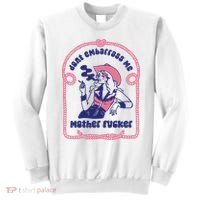 Dont Embarrass Me Cowgirl Sweatshirt thumb 0