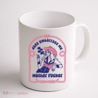 Dont Embarrass Me Cowgirl Coffee Mug thumb 1