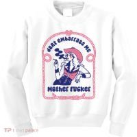 Dont Embarrass Me Cowgirl Kids Sweatshirt thumb 0