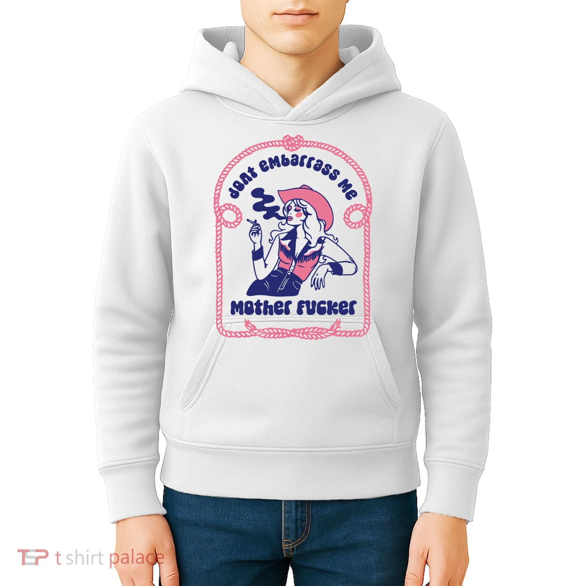 Dont Embarrass Me Cowgirl Kids Hoodie