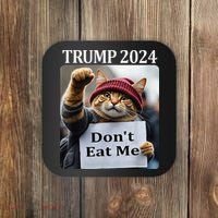 DonT Eat Me Cats For Trump 2024 Coaster thumb 0