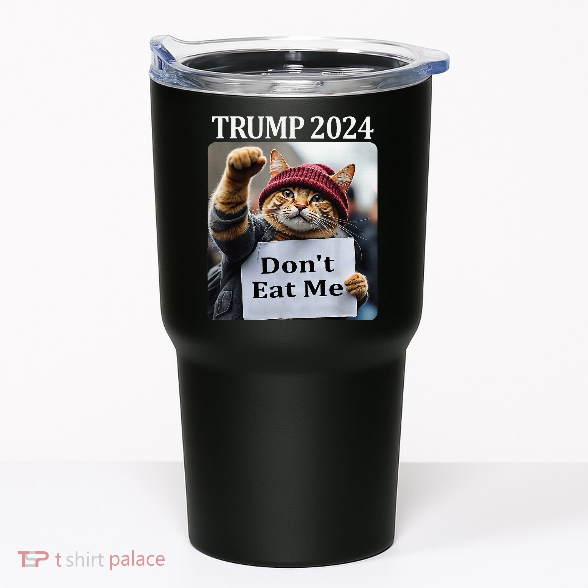 DonT Eat Me Cats For Trump 2024 Tumbler