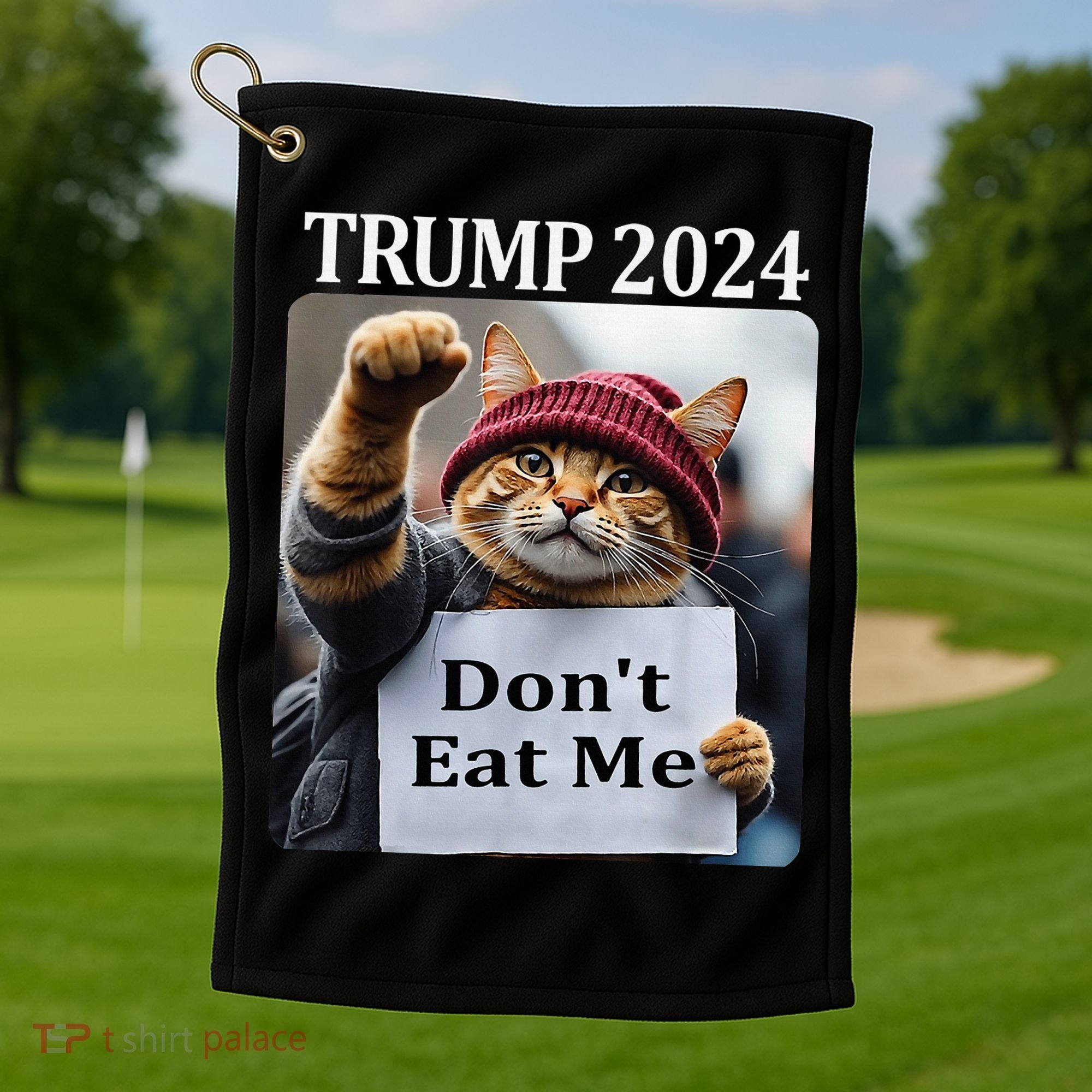 DonT Eat Me Cats For Trump 2024 Golf Towel