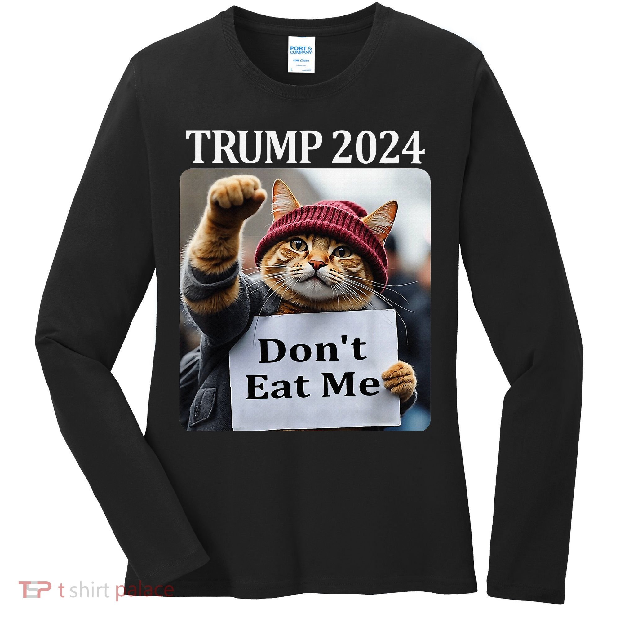 DonT Eat Me Cats For Trump 2024 Women's Long Sleeve Shirt