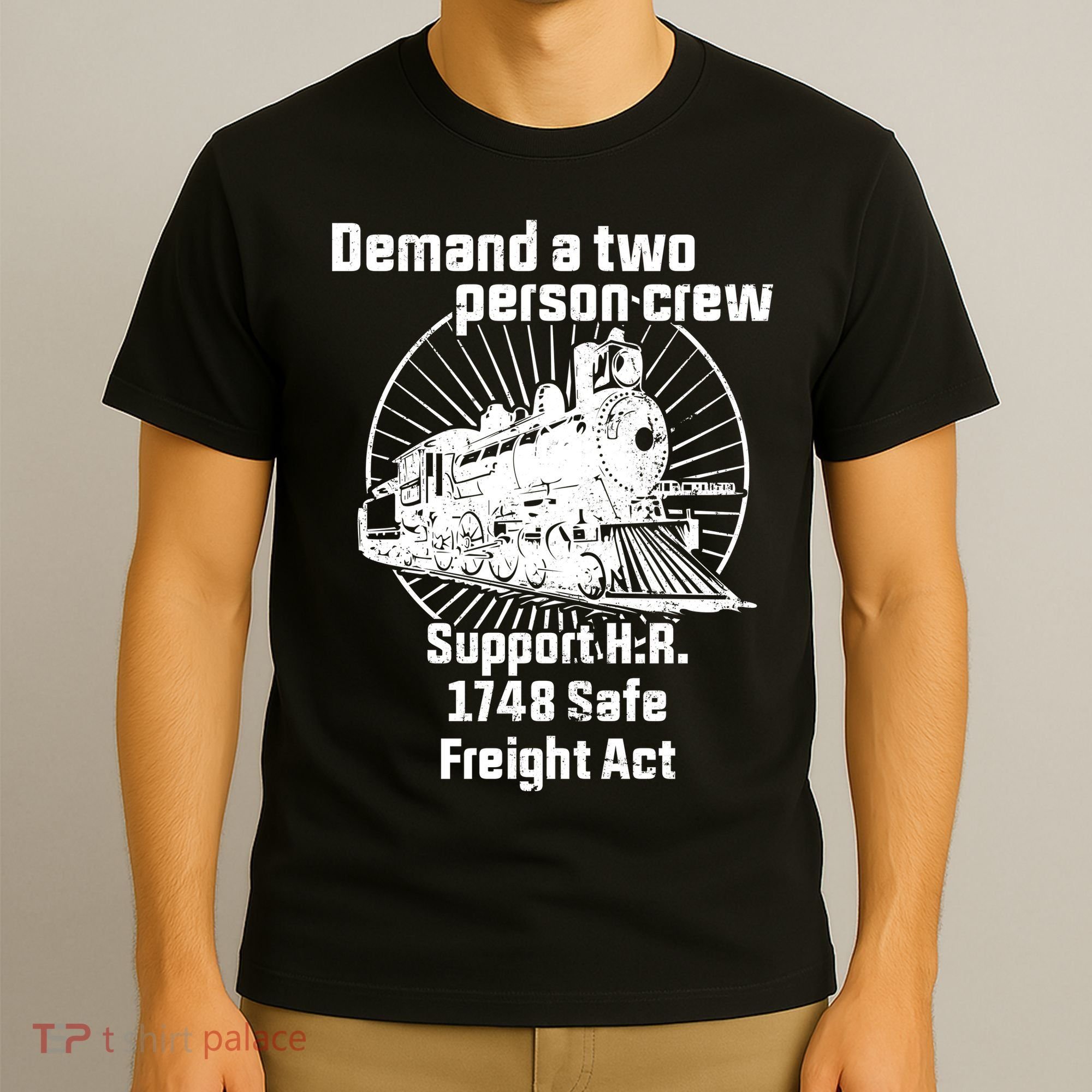 Demand A Two Person Crew Trains T-Shirt
