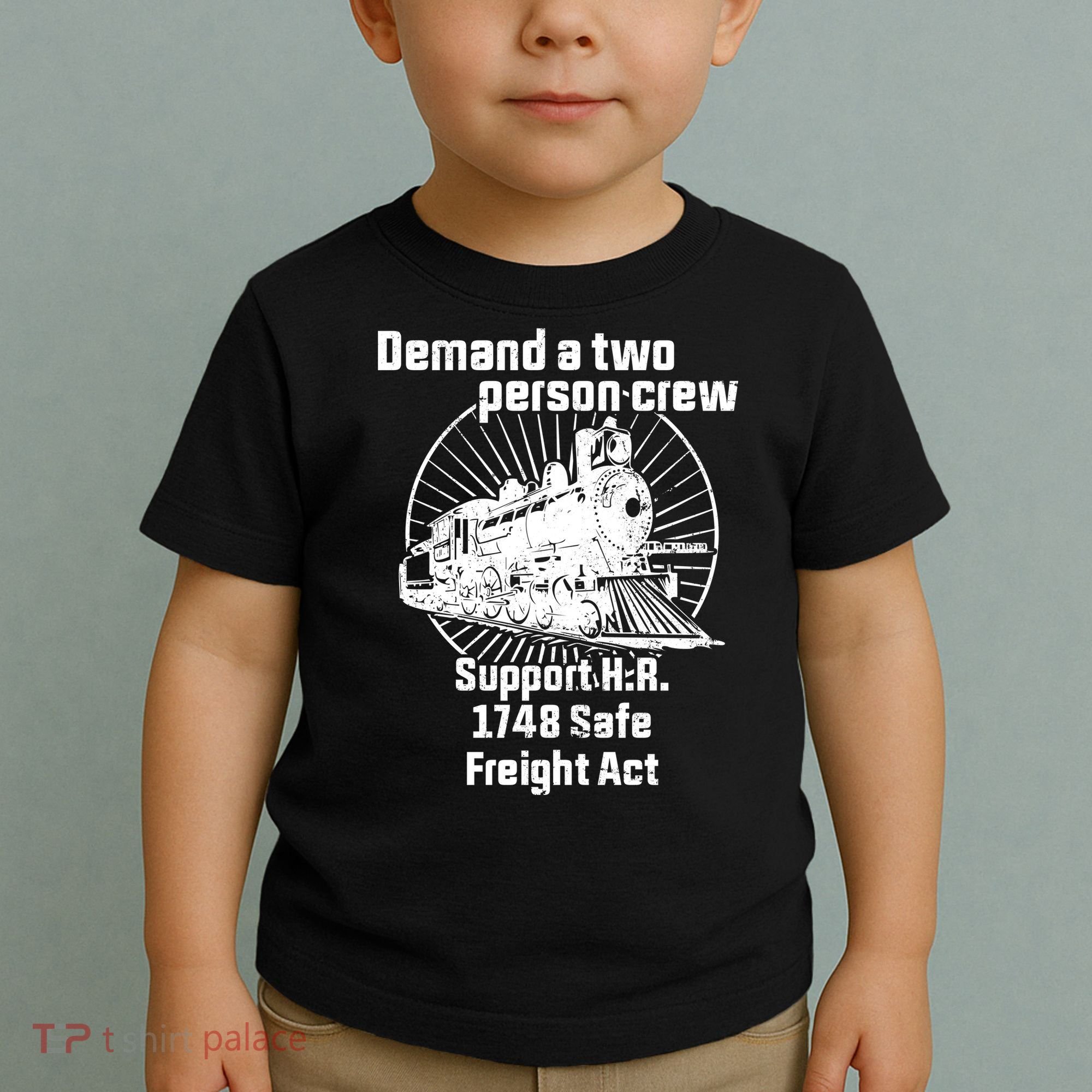 Demand A Two Person Crew Trains Toddler T-Shirt