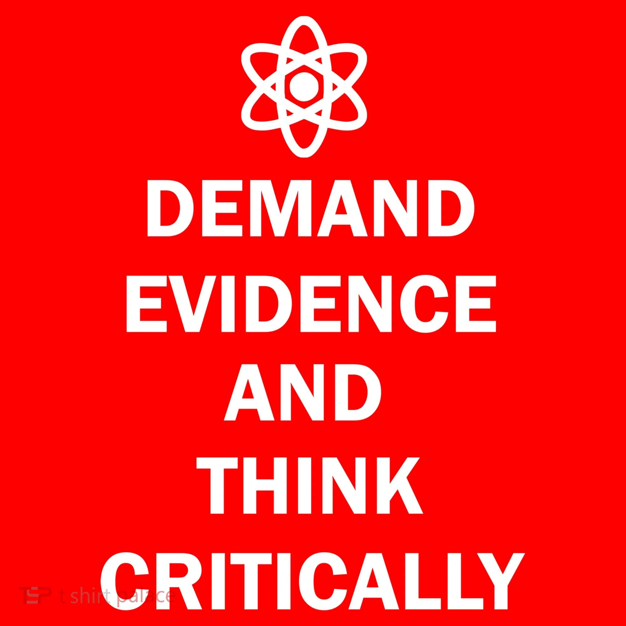 Demand Evidence And Think Critically Doggie Tank