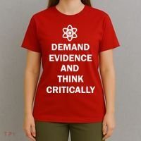 Demand Evidence And Think Critically T-Shirt thumb 4