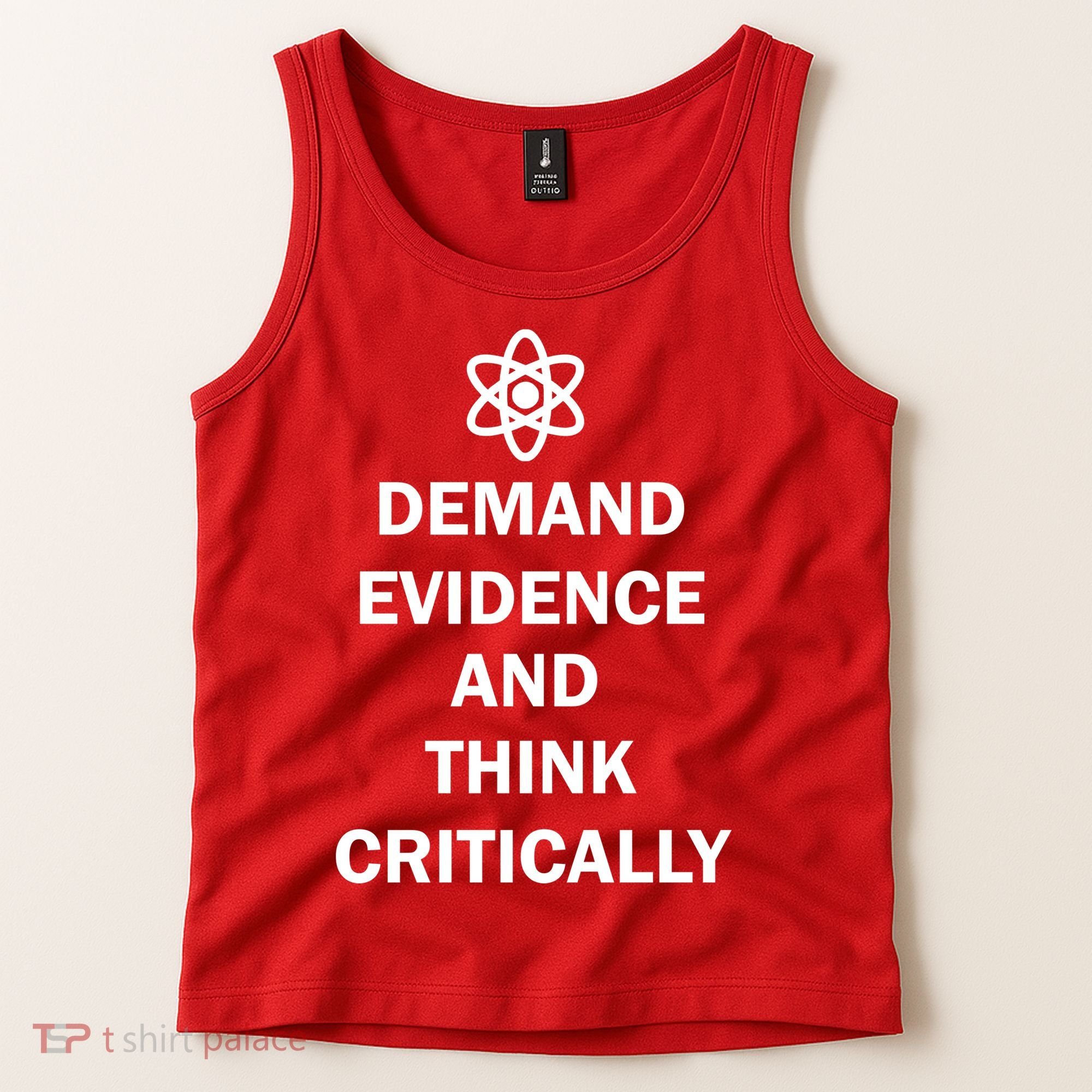 Demand Evidence And Think Critically Tank Top