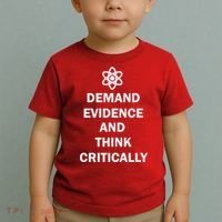 Demand Evidence And Think Critically Toddler T-Shirt thumb 2