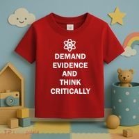 Demand Evidence And Think Critically Toddler T-Shirt thumb 3